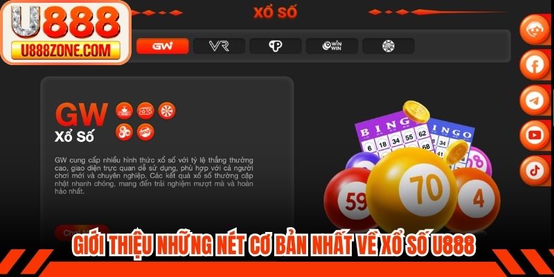 Giới thiệu những nét cơ bản nhất về xổ số U888